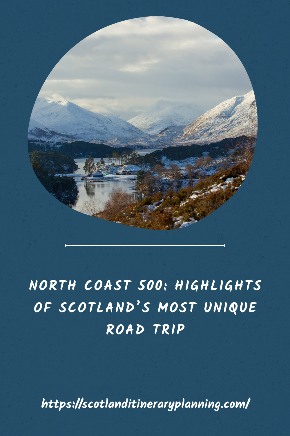 North Coast 500: Highlights of Scotland’s Most Unique Road Trip