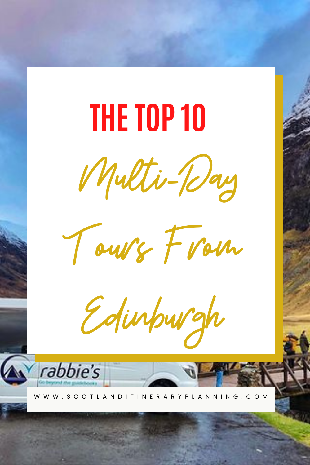 The Top 10 Multi-Day Tours From Edinburgh